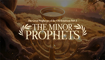 The Minor Prophets