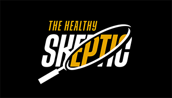 The Healthy Skeptic