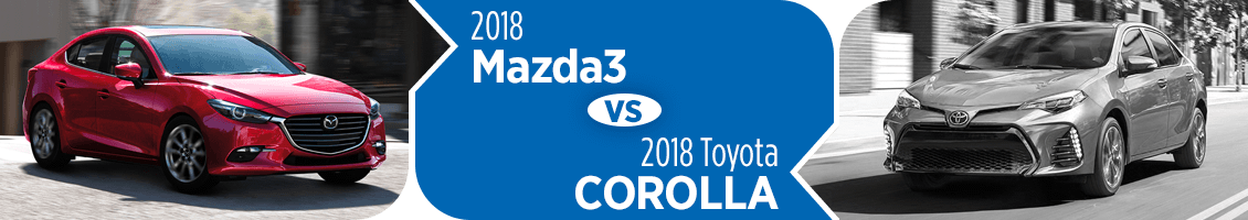 2018 Mazda3 vs 2018 Toyota Corolla Comparison in Butler, PA