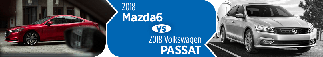 2018 Mazda6 VS 2018 VW Passat Comparison Features in Butler, PA