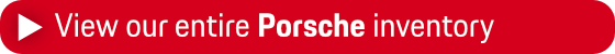 Click to browse our new Porsche inventory in Norwalk, CA