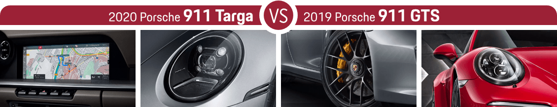 2020 Porsche 911 Targa 4 vs 2019 Porsche 911 GTS Features