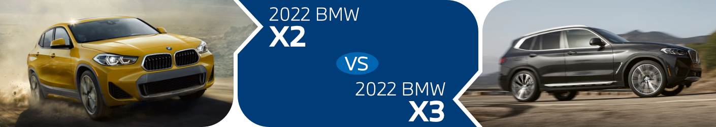 The Differences & Similarities Of The 2022 BMW X2 vs X3 in Torrance, CA