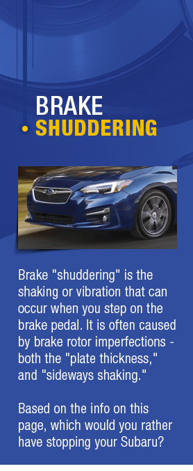 Brake shuddering is the shaking and vibration that can happen when you apply the brakes.