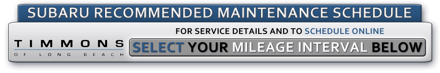 Subaru Service Recommended Maintenance Schedules