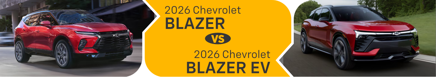 2026 Chevrolet Blazer vs 2026 Chevrolet Blazer EV Comparison