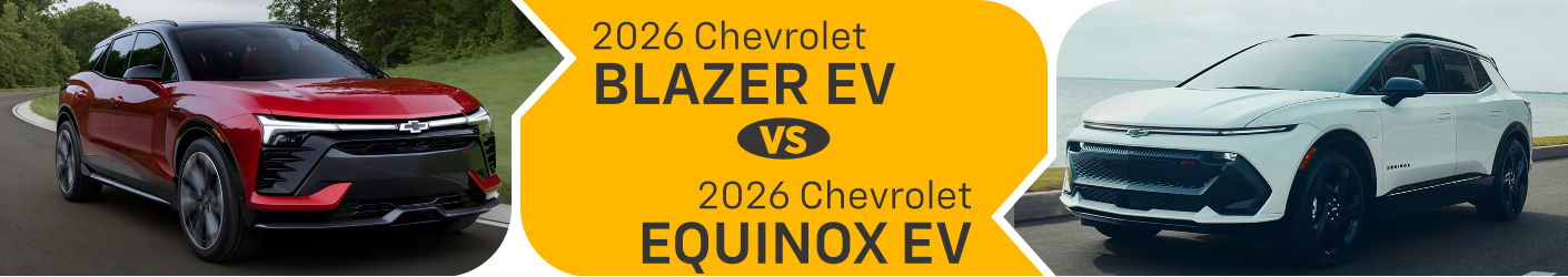 2026 Chevrolet Blazer EV vs 2026 Chevrolet Equinox EV Comparison