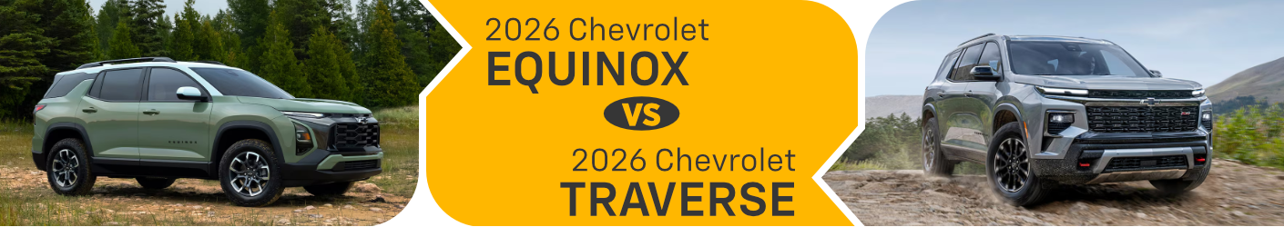 Compare The 2026 Chevrolet Equinox and 2026 Chevrolet Traverse