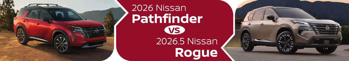 2026 Nissan Pathfinder vs 2026 Nissan Rogue Comparison in Salem, OR