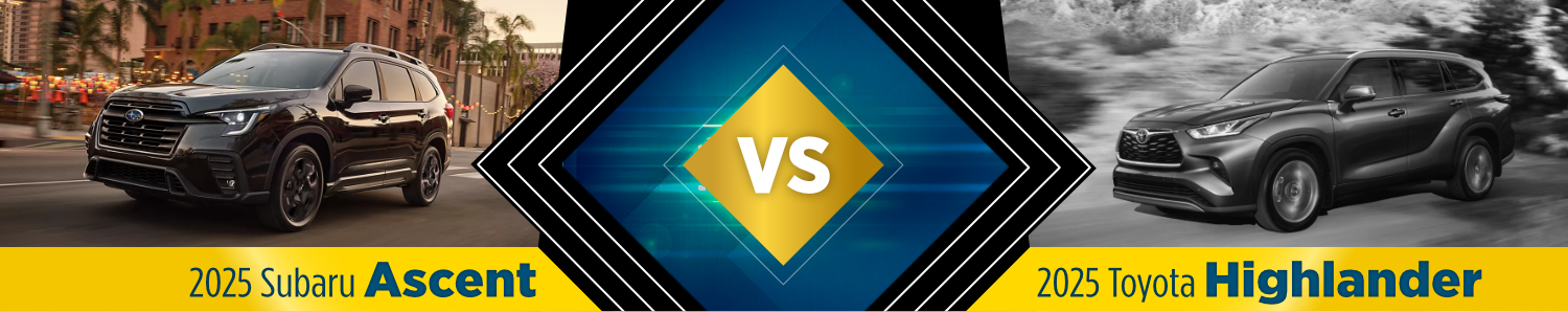 2025 Subaru Ascent vs Toyota Highlander Models Comparison in Salem, OR