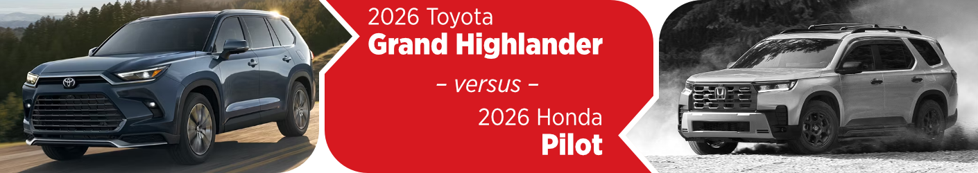 2026 Toyota Grand Highlander vs 2026 Honda Pilot Comparison in Salem, OR