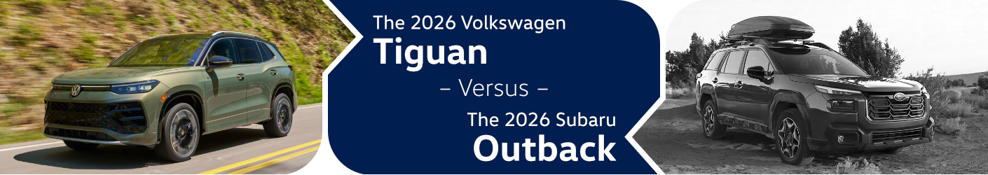 2026 Volkswagen Tiguan vs 2026 Subaru Outback Comparison in Columbus, OH