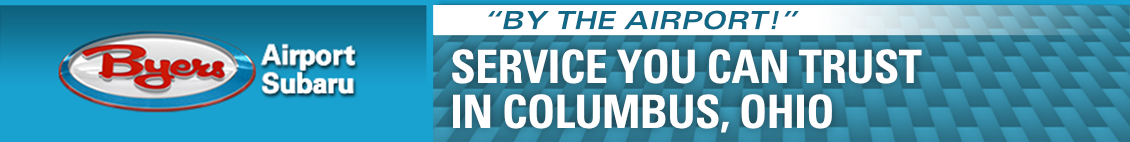 Service You Can Trust in Columbus, Ohio banner image Byers Airport Subaru - Service You Can Trust in Columbus, Ohio