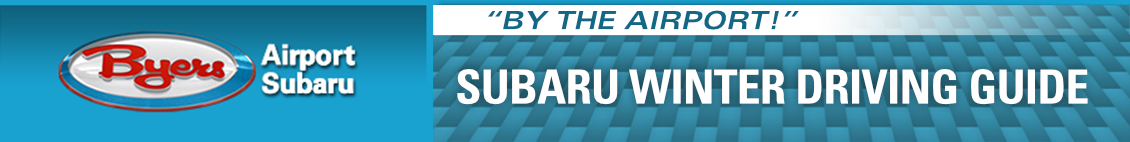 Subaru Winter Driving Guide banner image Subaru Winter Driving Guide Information