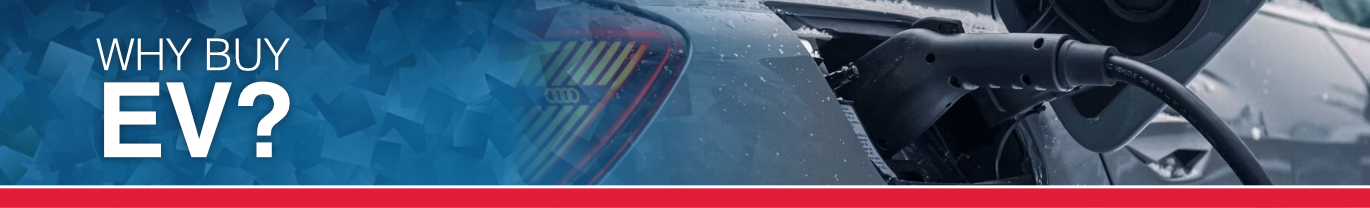 Why Buy EV? Why Buy EV at Byers Imports