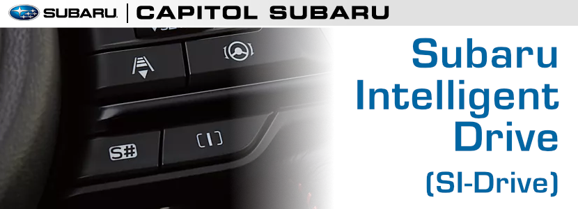 Subaru Intelligent Drive (SI-Drive)&nbsp;Information