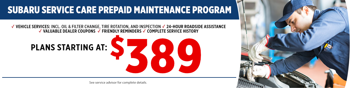 Subaru Service Care Prepaid Maintenance Program | Plans starting at $369