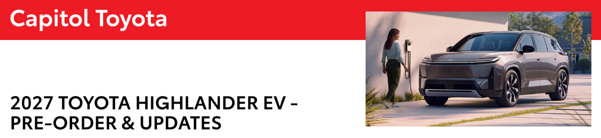 2027 Toyota Highlander EV Pre-Order & Updates in Salem, OR