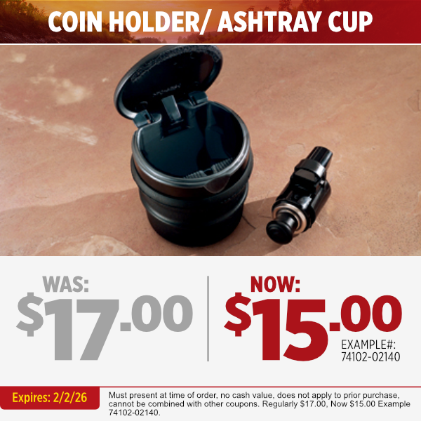 Coin Holder/ Ashtray Cup parts special | Expires 2/02/26
