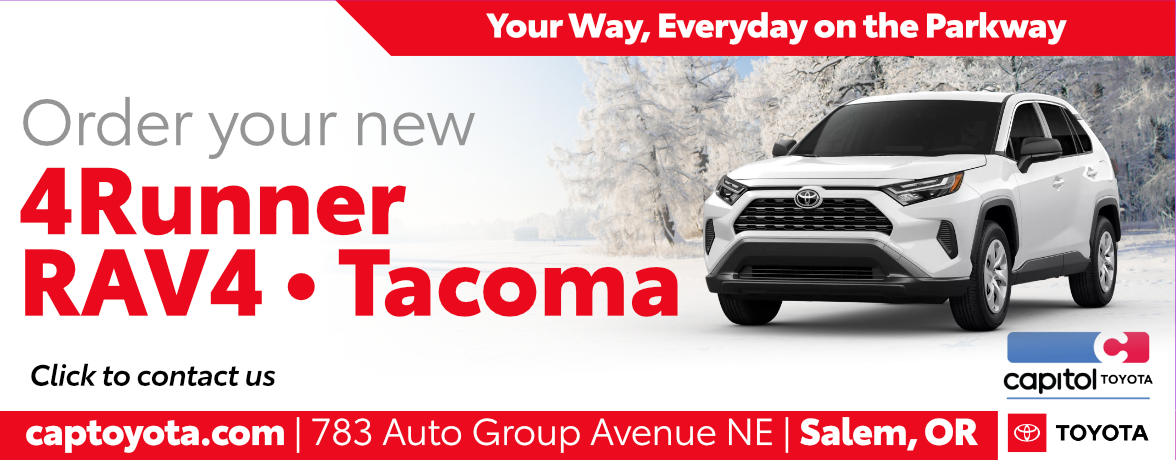 Order your new 4Runner, RAV4 and Tacoma&nbsp;at Capitol Toyota in Salem, OR