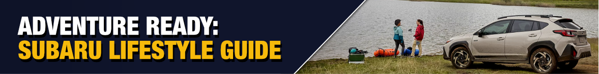 Subaru Lifestyle Guide for the Adventure Ready