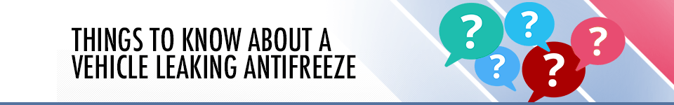 What To Do About A Coolant/Antifreeze Leak