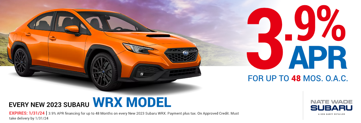 Every New 2023 Subaru WRX finance offer clickable image Get Every New 2023 Subaru WRX for 3.9% APR Financing for up to 48 Months | Expires: 1/31/24 | Click for details.