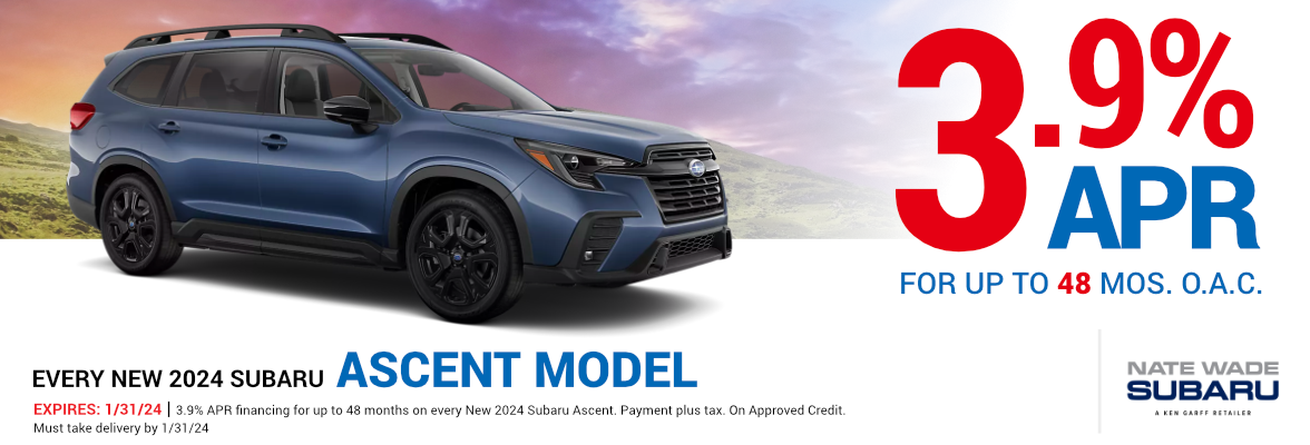 Every New 2024 Subaru Ascent finance offer clickable image Get Every New 2024 Subaru Ascent for 4.9% APR Financing for up to 36 Months | Expires: 1/31/2024 …