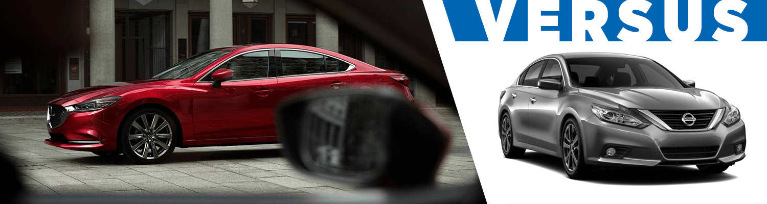 Compare The New 2018 Mazda6 vs 2018 Nissan Altima Models