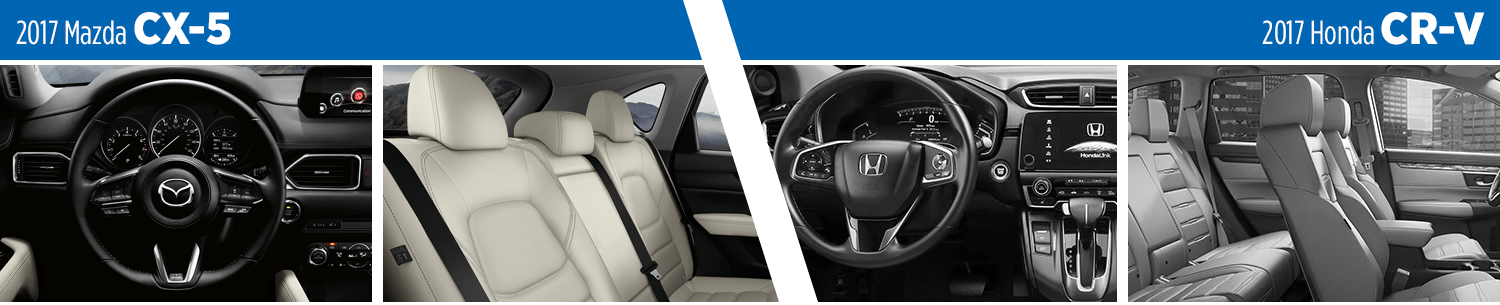 Compare the 2017 Mazda CX-5 vs Honda CR-V Models Interior Styling