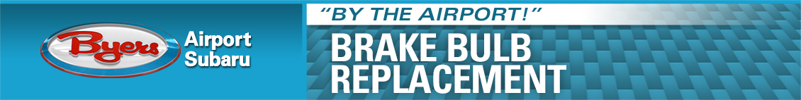 Learn more about Subaru Brake Light Bulb replacement service in Columbus, OH