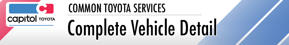 Toyota Complete Detail Service Information in Salem, OR