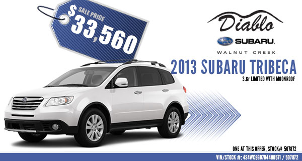 Concord New 2013 Subaru Tribeca 3.6R Limited Special Vehicle Discount Offer serving Lafayette, California Concord New 2013 Subaru Tribeca 3.6R Limited Special Vehicle Discount Offer serving Lafayette, California