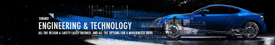 Subaru
Engineering & Technology Information