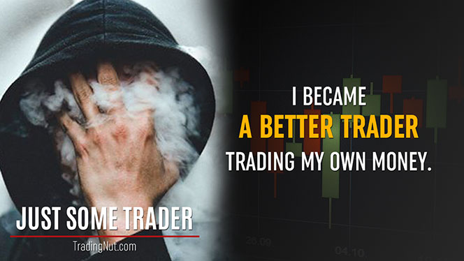 JustSomeTrader Quote 2