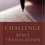 The Challenge of Bible Translation
