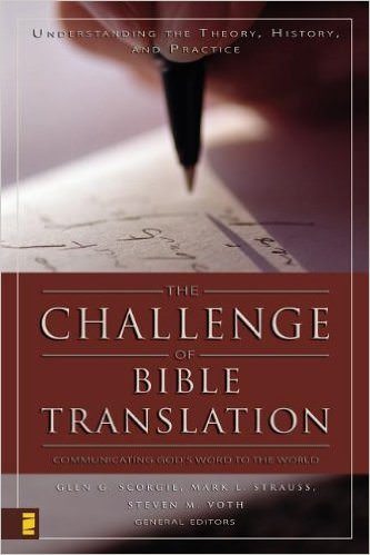 The Challenge of Bible Translation