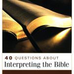 40 Questions about Biblical Interpretation