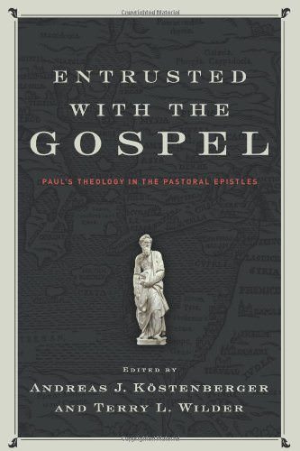 Theology of the Pastoral Epistles