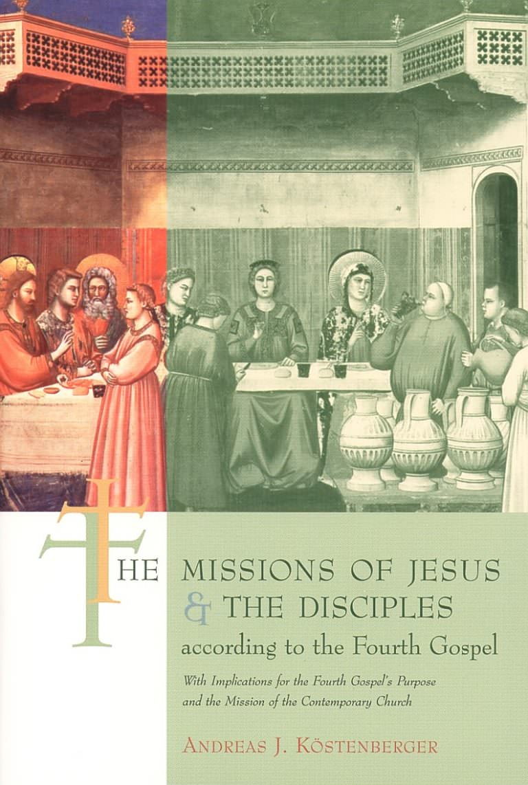 Missions of Jesus & the Disciples according to John