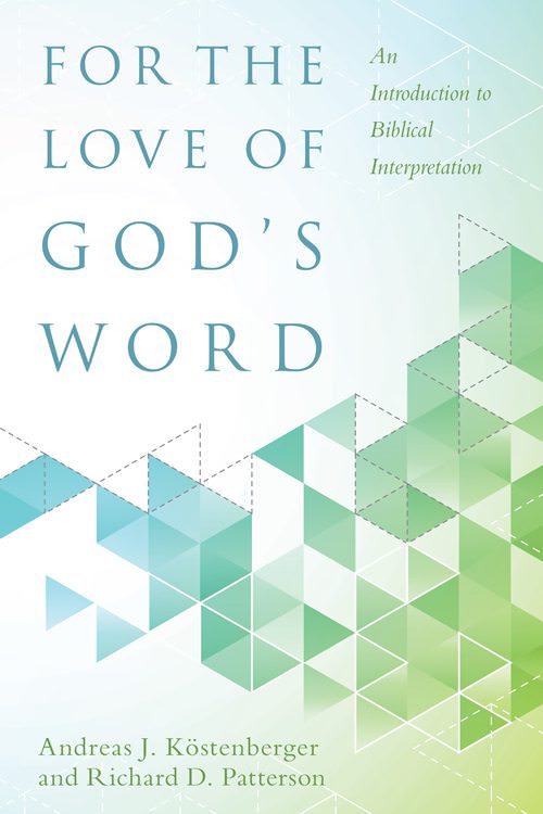 For the Love of God’s Word