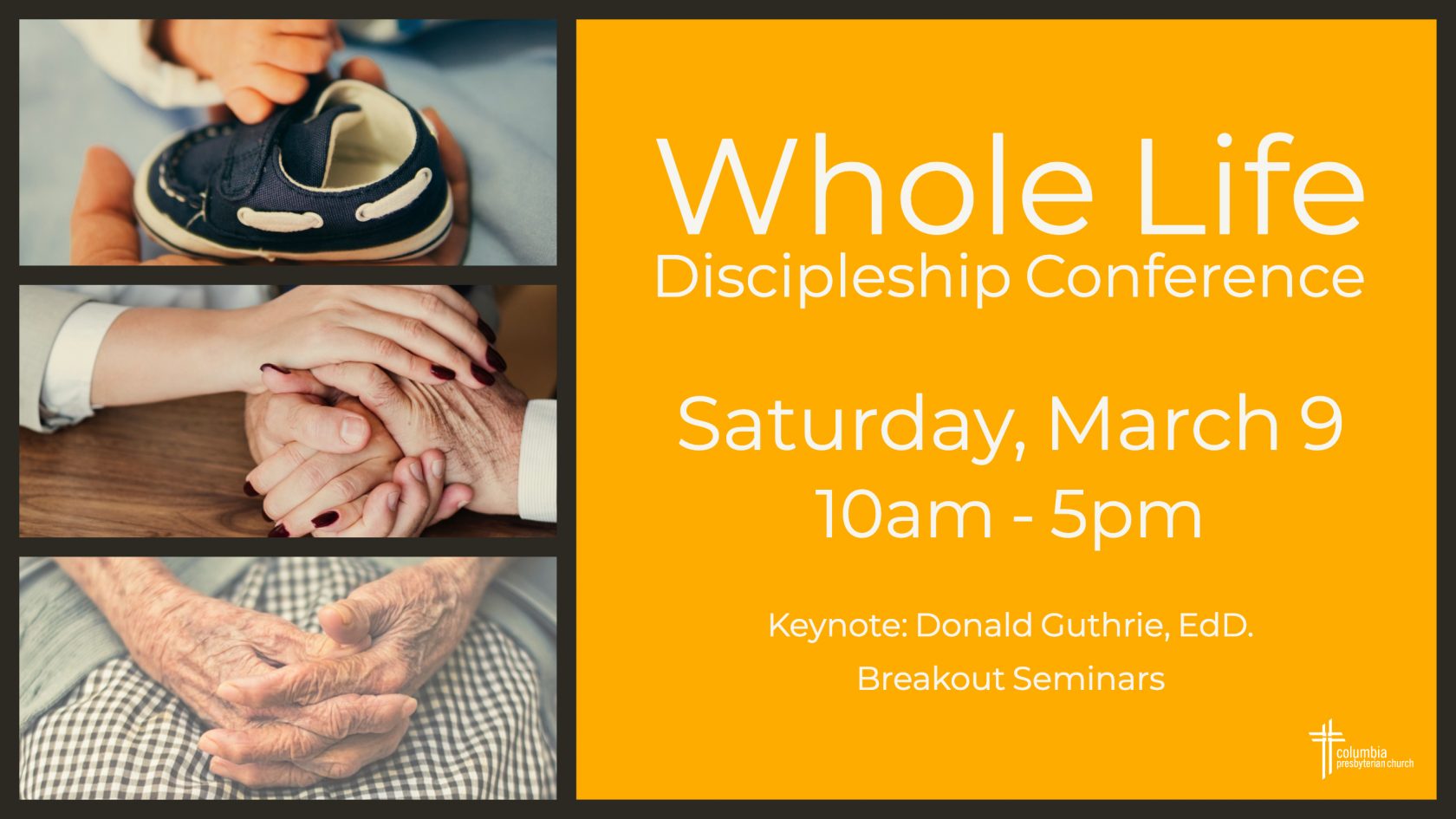 Whole Life Discipleship Conference Columbia Presbyterian Church