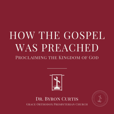 How Paul Preached the Gospel, Part One