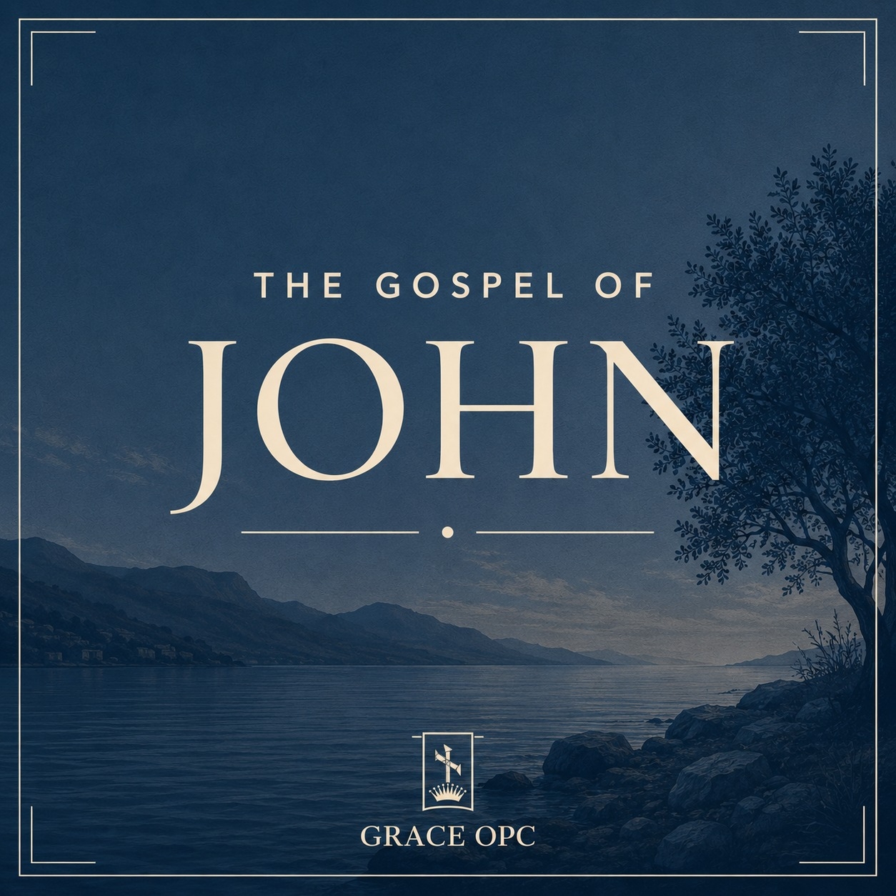 John sermon series cover, Grace Orthodox Presbyterian Church