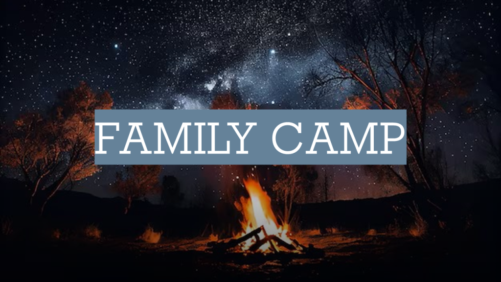 2019 Family Camp