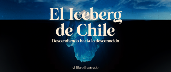 Financiamiento de libro El Iceberg de Chile ilustrado [TAPA DURA]
