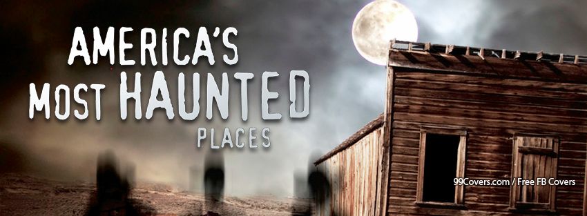 Americas Most Haunted Places Photos