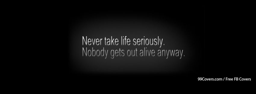 Life Too Seriously Images