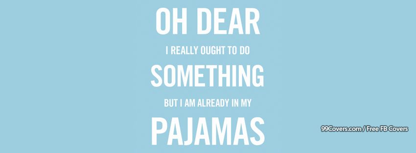 Should Do Something Pajamas Photos