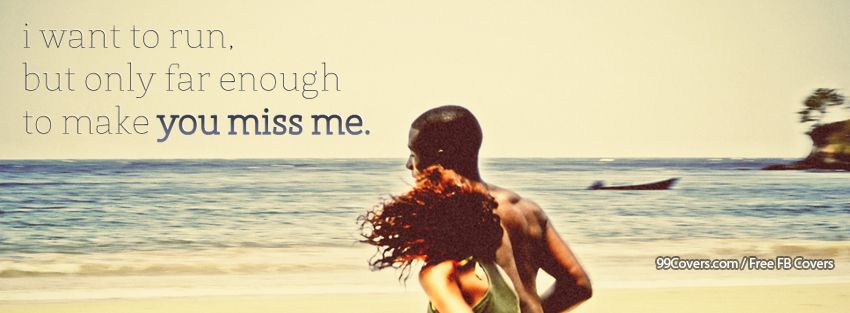 To Make You Miss Me Images